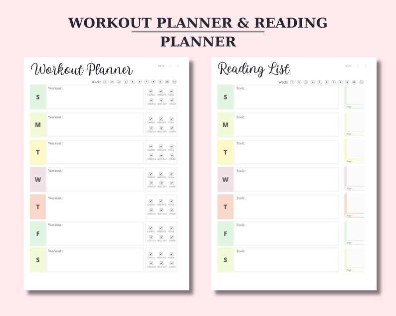 May include: A printable planner with a light pink background. The left side is a workout planner with days of the week labeled S, M, T, W, T, F, S. The right side is a reading list with days of the week labeled S, M, T, W, T, F, S.