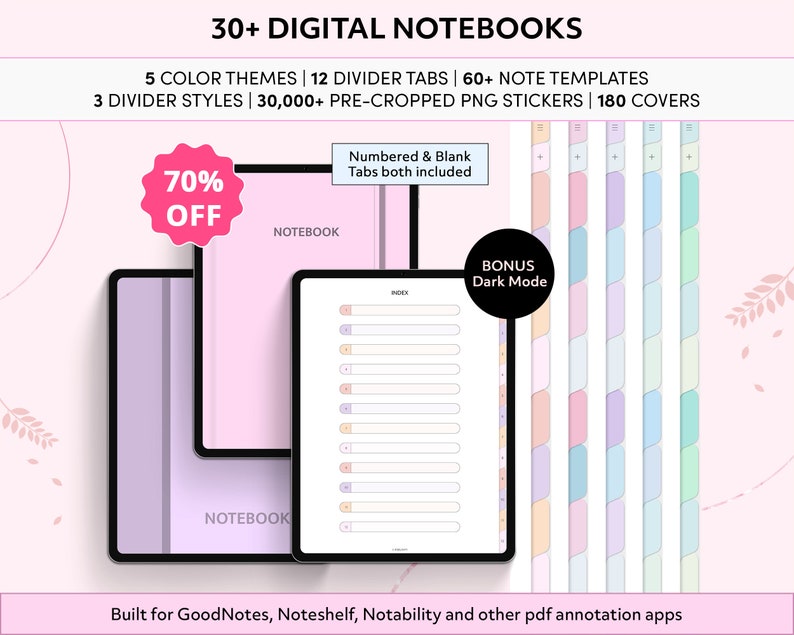 May include: A digital notebook with 30+ digital notebooks, 5 color themes, 12 divider tabs, 60+ note templates, 3 divider styles, 30,000+ pre-cropped PNG stickers, 180 covers, numbered and blank tabs, and a bonus dark mode. The notebook is 70% off.