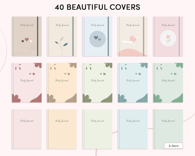 May include: A collection of 40 different journal covers with minimalist designs. The covers feature various colors and patterns, including hearts, leaves, and clouds. The text "Daily Journal" is printed on each cover.