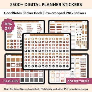 May include: Digital planner stickers displayed on tablets. The image shows a variety of stickers in a coffee theme, including icons, banners, and calendar elements. The text reads "2500+ DIGITAL PLANNER STICKERS" and "5 COLORS". A "70% OFF" sticker is also visible.