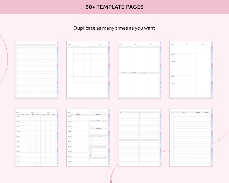 May include: A set of printable planner pages with different layouts, including a calendar, a daily schedule, a to-do list, and a notes page. The pages are designed to be duplicated as many times as needed.  The text "60+ TEMPLATE PAGES" and "Duplicate as many times as you want" is visible at the top of the image.