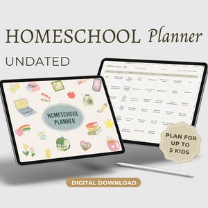 Könnte beinhalten: Zwei Tablets mit einem Homeschool-Planer. Eines zeigt einen Planer mit farbenfrohen Illustrationen, das andere einen Wochenlehrplan. Der Text lautet "HOMESCHOOL Planner UNDATED" und "PLAN FOR UP TO 5 KIDS". Ein Stift und der Text "DIGITAL DOWNLOAD" sind ebenfalls sichtbar.