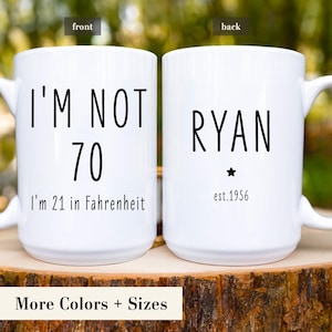 Custom 70th Birthday Gift For Men, Funny 70th Birthday Mug, Funny 70th Mug, Birthday Gift For Him, For Brother, Custom Gift For 70 Year Old