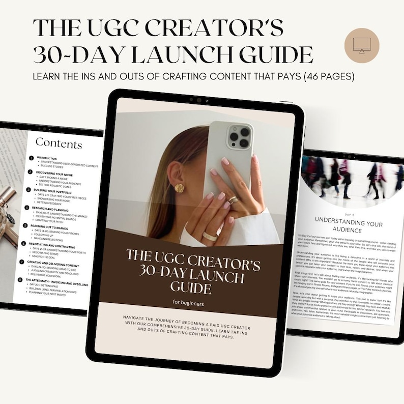 K&ouml;nnte beinhalten: Ein digitaler 46-seitiger Leitfaden mit dem Titel The UGC Creator's 30-Day Launch Guide, der auf drei Tablet-Bildschirmen angezeigt wird. Das Cover zeigt eine Person mit einem Smartphone, w&auml;hrend andere Seiten ein Inhaltsverzeichnis zeigen.