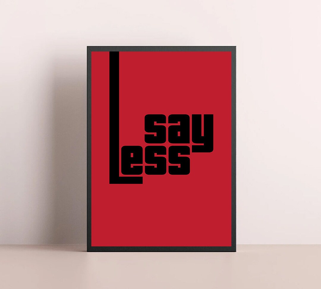 Top Boy Say Less Print Poster A4-A1 - Etsy UK