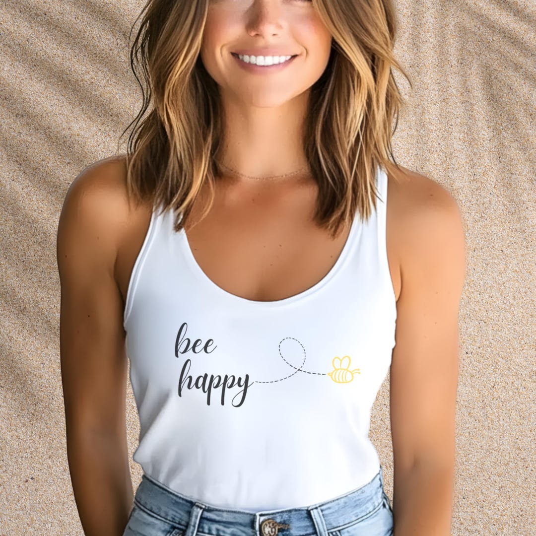 Happy Tank Bee Happy Tank Top | Positive Quote Vest for Summer | Unisex Mental ...