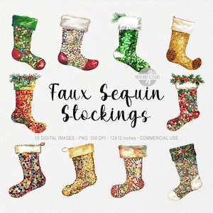 May include: Watercolor illustration of ten faux sequin Christmas stockings in various colors, including green, red, gold, and multi-colored. Each stocking has a unique design and trim. The text "Faux Sequin Stockings" is displayed.
