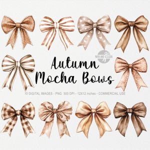 10 Mocha Autumn Bow ClipArts, Watercolor Coquette Bow PNG, Mousse, Chocolate Brown, Moka, Bridal Shower Rustic Boho Print Junk Journal Print