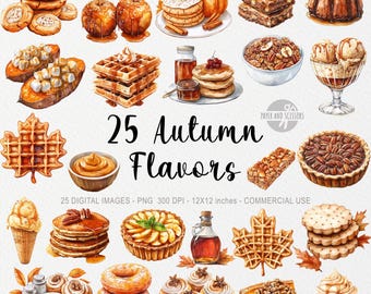25 Autumn Flavors ClipArts, Fall Food PNG, Thanksgiving Menu, Holiday Dish, Watercolor Printable, Menu Recipe Book, Maple Syrup, Desserts