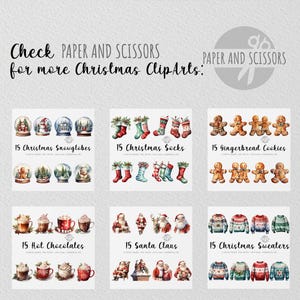 May include: A collection of Christmas-themed clip art images. The images include snow globes, socks, gingerbread cookies, hot chocolates, Santa Claus illustrations, and Christmas sweaters. The text "Check PAPER AND SCISSORS for more Christmas ClipArts" is at the top.