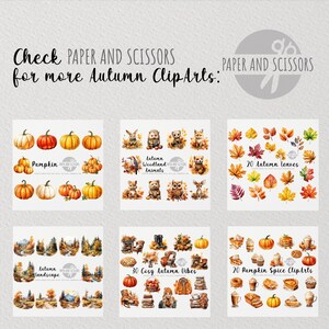 May include: A collection of watercolor clip art featuring autumn themes. The image includes pumpkins, woodland animals, fall leaves, landscapes, cozy autumn vibes, and pumpkin spice treats. Text reads "Check PAPER AND SCISSORS for more Autumn ClipArts."