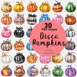 May include: A collection of 30 watercolor-style PNG images of disco pumpkins in various colors, including gold, orange, silver, and pink. Each pumpkin has a stem and a decorative bow. The text "Disco Pumpkins" is displayed in a pink circle.