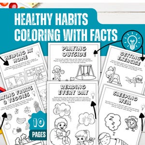 Pode incluir: Um conjunto de 10 páginas para colorir com o texto "HEALTHY HABITS COLORING WITH FACTS". Cada página apresenta um hábito saudável diferente, como "PLAYING OUTSIDE" e "EATING FRUITS & VEGGIES", com ilustrações.