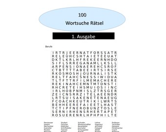 May include: A black and white word search puzzle with the title "100 Wortsuche Rätsel" and the subtitle "1. Ausgabe". The puzzle features a grid of letters with words related to professions hidden within. The words are listed below the puzzle, including "Pensioner", "Dozent", "Mechaniker", "Student", "Forscher", "Elektriker", "Schueler", "Lehrer", "Professor", "Wissenschaftler", "Ingenieur", "Techniker", "Bauarbeiter", "Architekt", "Designer", "Kuenstler", "Schriftsteller", "Journalist", "Fotograf", "Filmemacher", "Musiker", "Taenzer", "Schauspieler", "Athlet", "Coach", "Manager", "Banker", "Anwalt", "Richter", and "Politesse".