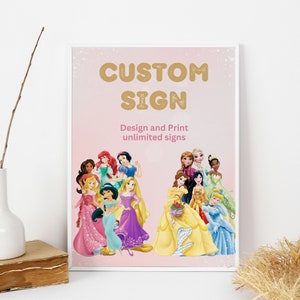 Princess Custom Sign Princess Party Signs Princess Birthday Sign Princesses Decor Princess Girl Party Decorations EDITABLE Instant Digital