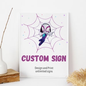 Ghost Spider Custom Sign Ghost Spider Party Signs Ghost Spider Birthday Sign Spidey And His Amazing Friends Decor Girl Them EDITABLE Digital