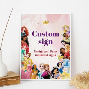 Princess Custom Sign Princess Party Signs Princess Birthday Sign Princesses Decor Princess Girl Party Decorations EDITABLE Digital Instant