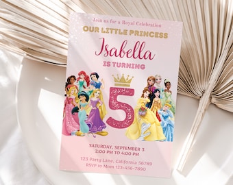 May include: Pink and gold birthday invitation with a picture of Disney princesses surrounding a large pink number 5. The invitation says "Join us for a Royal Celebration Our Little Princess Isabella is turning 5" and includes the date, time, and location of the party.