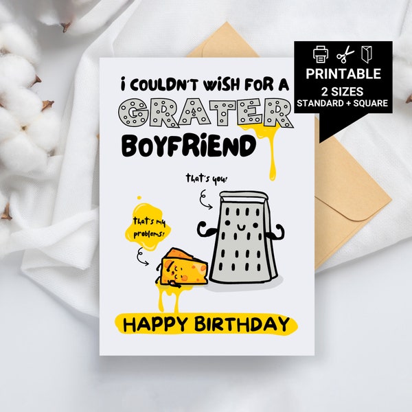 Grater Boyfriend, Funny Printable Birthday Card, Printable Birthday Card, Printable Birthday Card for Boyfriend, Printable Card, Digital