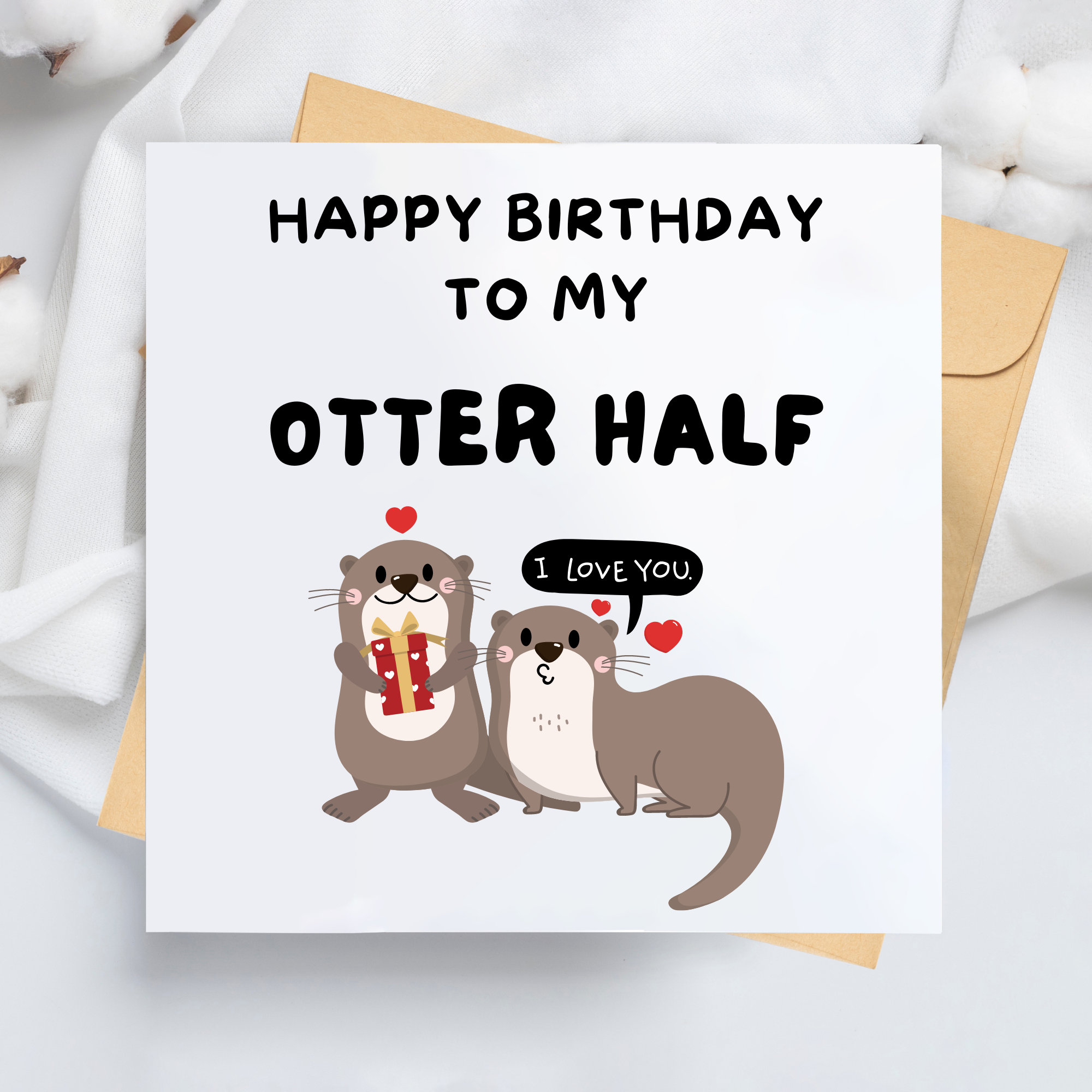 Funny Birthday Card, Happy Birthday to My Otter Half, Cute Otter