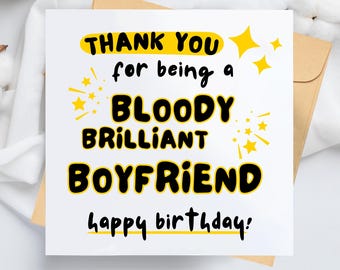 Bloody Brilliant Boyfriend Birthday Card – Funny Greeting for Him