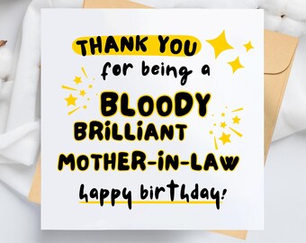 Bloody Brilliant Mother-In-Law Birthday Card – Funny Greeting (14.5cm Square)