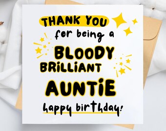 Bloody Brilliant Auntie Birthday Card – Funny Thank You Greeting