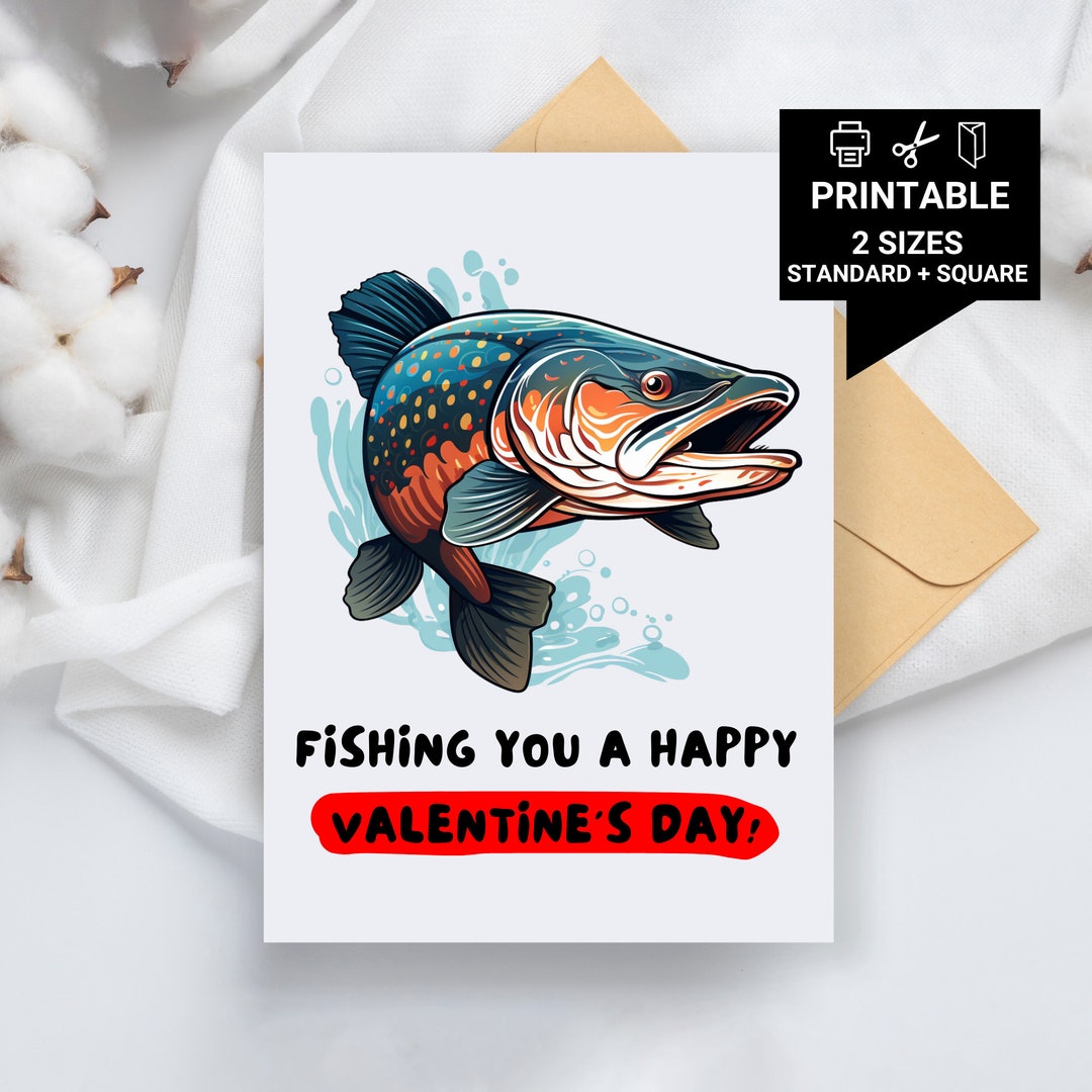 Funny Valentine's Day Card Fishing You A Happy Valentine's Day Northern  Pike Valentine's Card for Husband, Wife, Boyfriend, Girlfriend 