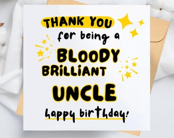 Bloody Brilliant Uncle Birthday Card – Funny Greeting for Him, Square Card with Kraft Envelope