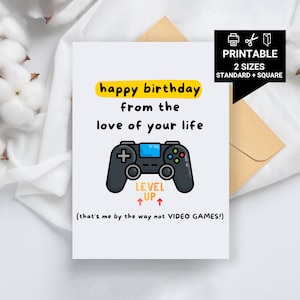 Geburtstagskarte zum ausdrucken, alles Gute zum Geburtstag von der Liebe deines Lebens, die ich übrigens nicht bin, Videospiele, Freund, Freundin, Ehemann, Scherz