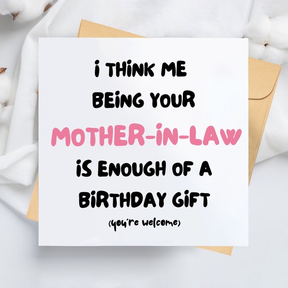 Birthday Card for Son in Law Card Me Being Your Mother-in-law is