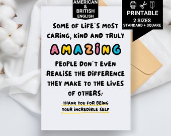 Thank You For Being Your Incredible Self Card - Printable Thank You Cards, Birthday Cards, You&#39;re Amazing, Appreciation Cards, Proud Of You
