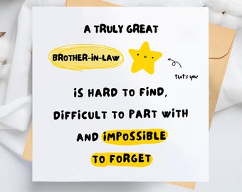 Funny Brother-In-Law Birthday Card, Brother-In-Law, Impossible To Forget