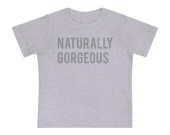 Camiseta infantil NATURALMENTE HERMOSA - Camiseta minimalista para bebés y niños pequeños / Idea de regalo divertida para niños o niñas