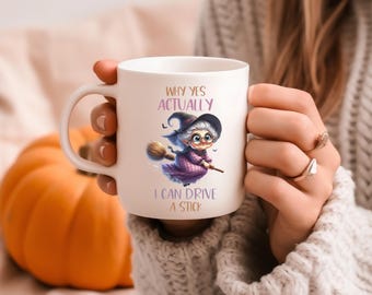 Halloween-mok herfst, "Waarom ja, ik kan stok rijden" Griezelige seizoensmok, heksencadeau voor oma, moeder of haar, Halloween-mok, grappige heksenmok