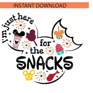 I&#39;m just Here For The Snacks Svg