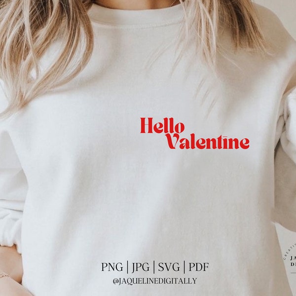 Hola San Valentín Svg, San Valentín Svg, Amor Svg, Regalo para ella, Camiseta Svg, Cut File Cricut, San Valentín Svg, Archivos Svg