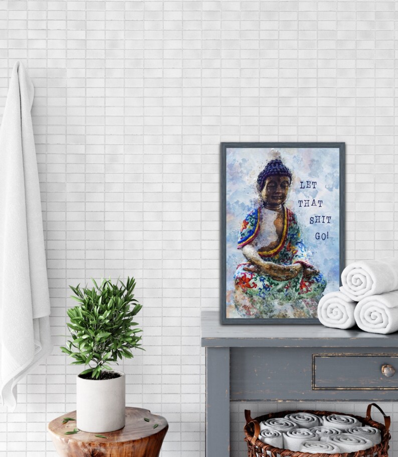 Let That Shit Go Printable Artwork - Etsy