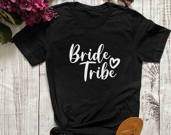 Womens Bride Tribe shirt for bridesmaids bridal party stag and doe bachelorette