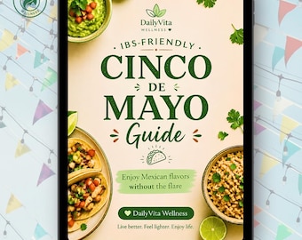 IBS-Friendly Cinco de Mayo Recipes | Low FODMAP Mexican Food Guide (PDF Download)