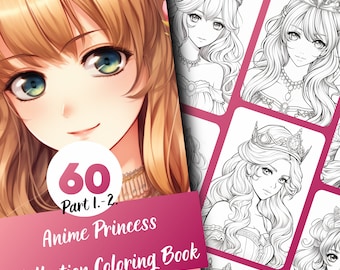 Anime Princess Coloring Book for Adults and Teens, 60 Manga Coloring Pages, Printable PDF Instant Download