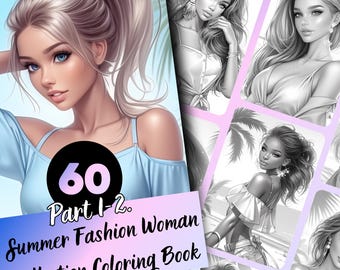 Summer Fashion Women Coloring Book for Adults and Teens, 60 Grayscale Coloring Pages, Printable PDF Instant Download
