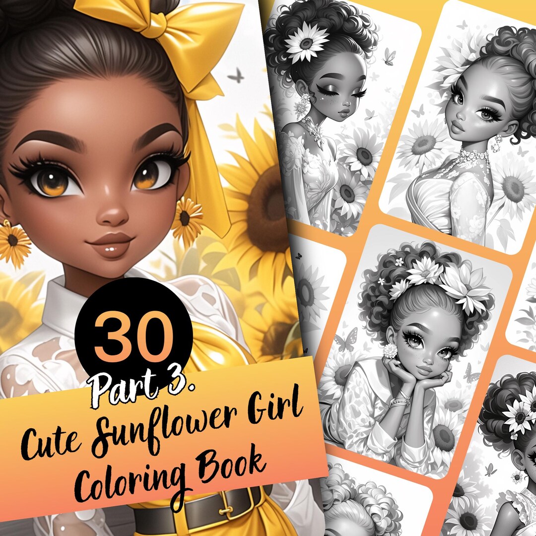 Cute Sunflower Girl Coloring Book Part 3. - 30 Page Grayscale Coloring ...