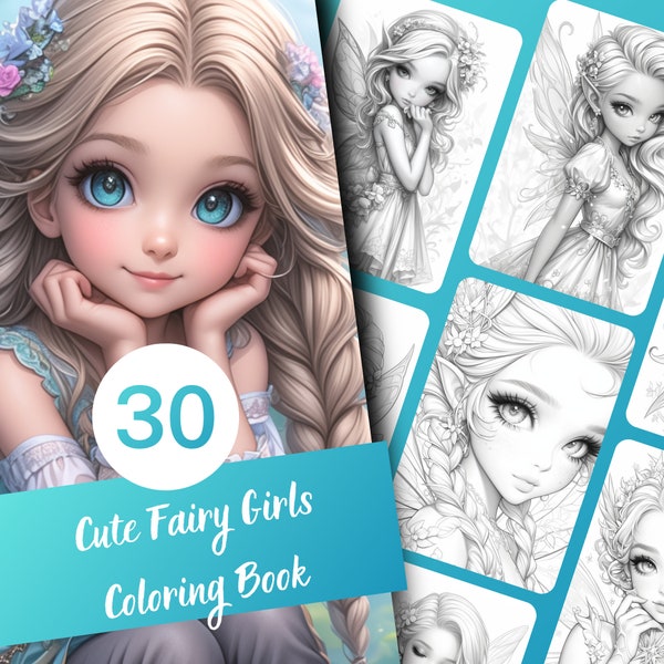 Cute Fairy Girls Coloring Book, 30 Pages of Cute Fairy Girls  Grayscale Coloring Book for Kids and Adults,Instant Download, Printable PDF