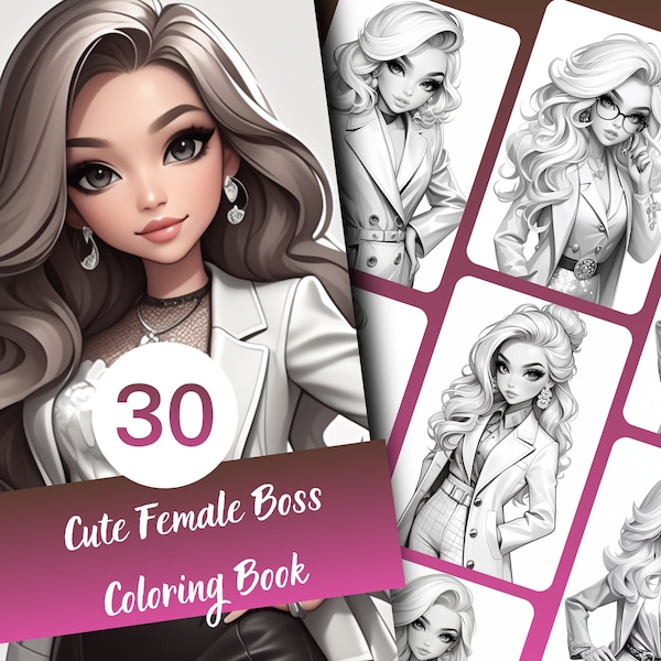 Cute Female Boss Coloring Book, 30 Pages of Cute Female Boss Grayscale Coloring Book for Kids and Adults, Printable PDF