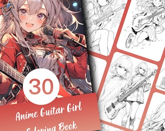 May include: A coloring book titled "Anime Guitar Girl Coloring Book" featuring a red and white anime character with a guitar and microphone. The book includes 30 pages of guitar-themed illustrations, with additional black and white drawings of anime girls playing guitars.