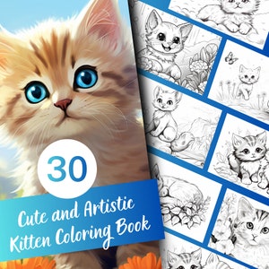 Cute and Artistic Kitten Coloring Book, 30 Pages of Adorable Kittens Waiting to be Colored for Kids&Adults, Instant Download, Printable PDF