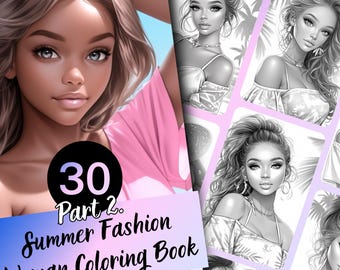 Summer Fashion Woman Coloring Book for Adults and Teens, 30 Grayscale Coloring Pages, Printable PDF Instant Download