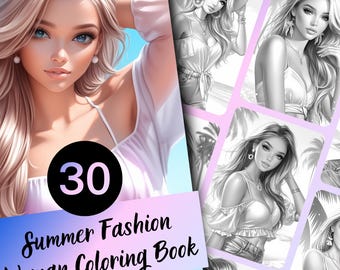 Summer Fashion Women Coloring Book for Adults and Teens, 30 Grayscale Coloring Pages, Printable PDF Instant Download