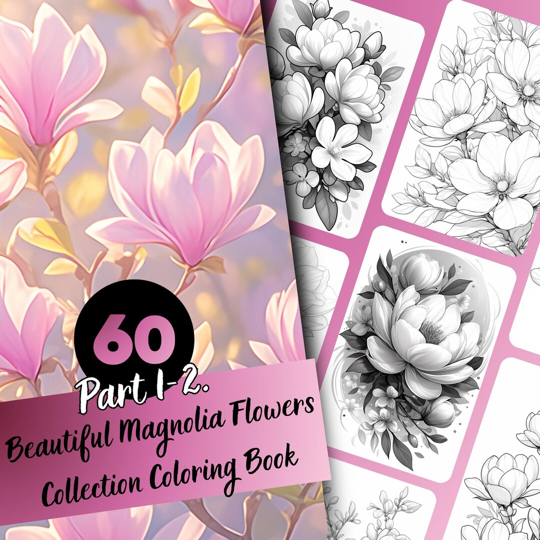 Magnolia Flowers Coloring Book for Adults and Teens, 60 Grayscale ...